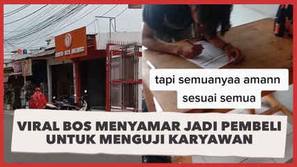 Viral Bos Menyamar jadi Pembeli untuk Menguji Karyawan, Auto Bikin Panik saat Buka Kedok