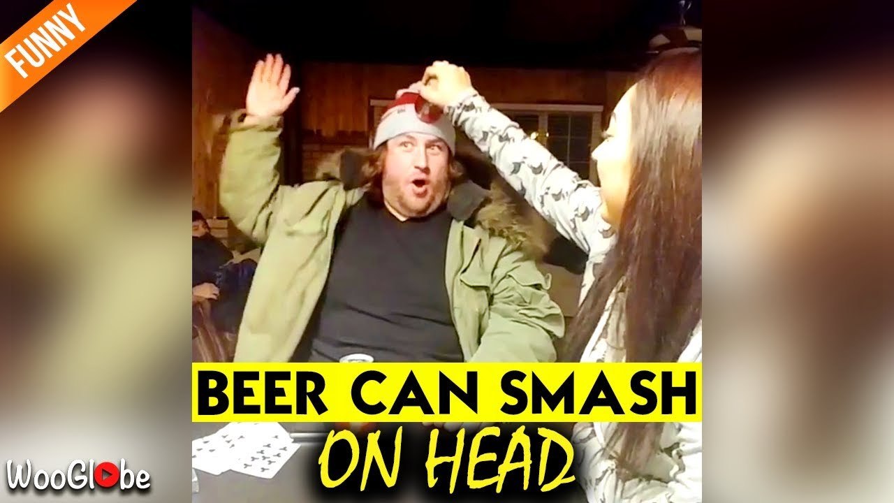 'Watching a beer can being smashed on her friend's head sends filmer into a laughing frenzy '