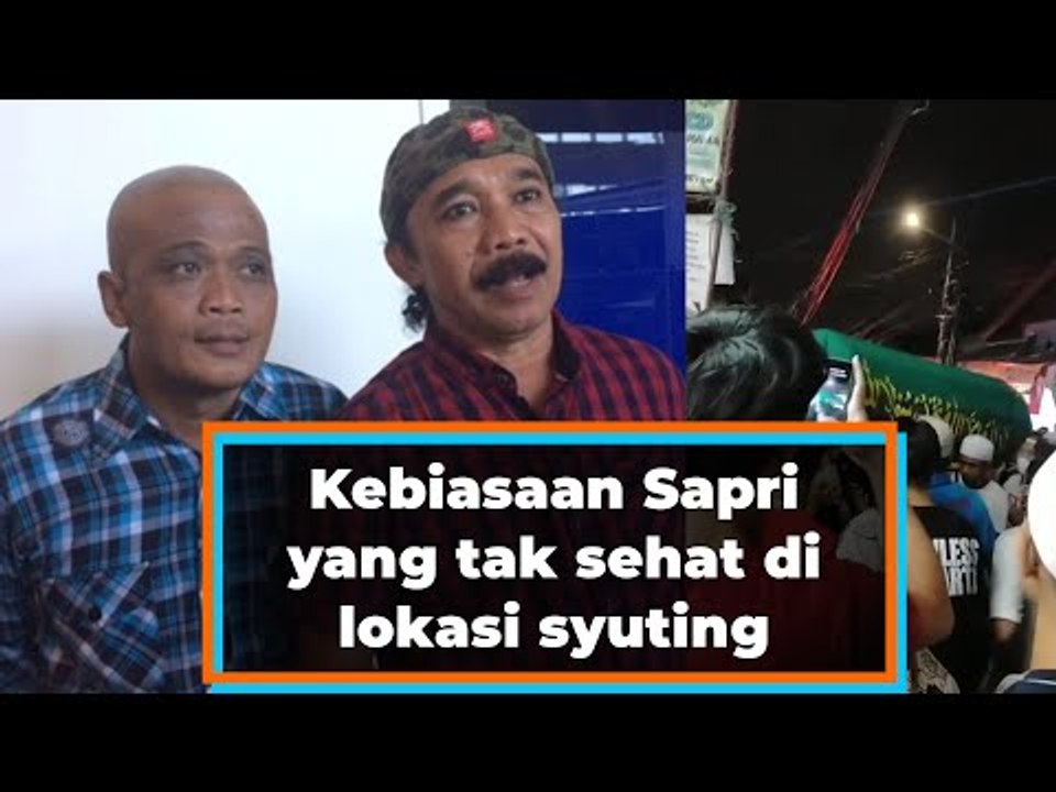 Sapri Pantun Meninggal dunia, Opie Kumis ungkap kebiasaan buruk Sapri di lokasi syuting