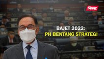 Bajet 2022: PH bentang strategi