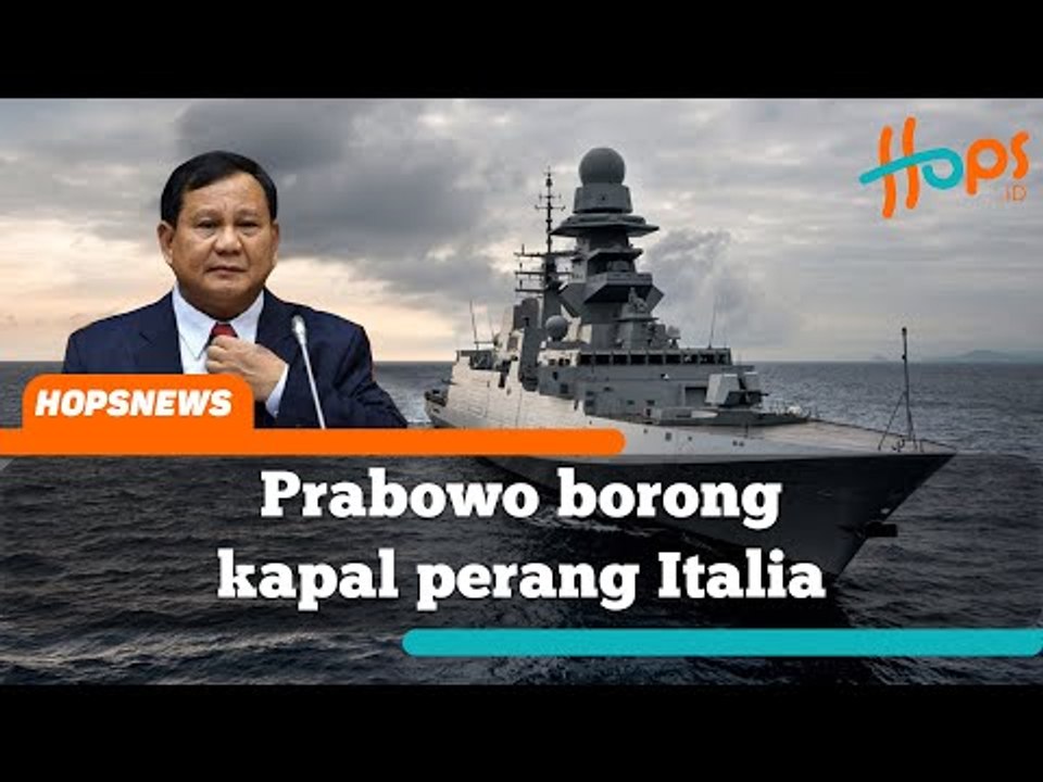 Prabowo borong kapal perang Italia, Tapi kok DPR ga tau?