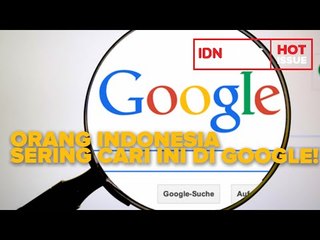 10  HAL YANG SERING DI-GOOGLING ORANG INDONESIA 2020
