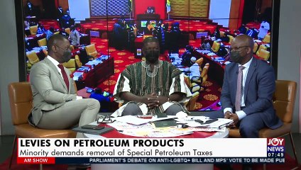 Minority demands removal of Special Petroleum Taxes -  AM Show on Joy News (27-10-21)