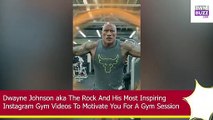 Dwayne Johnson aka The Rock And His Most Inspiring Instagram Gym Videos To Motivate You For A Gym