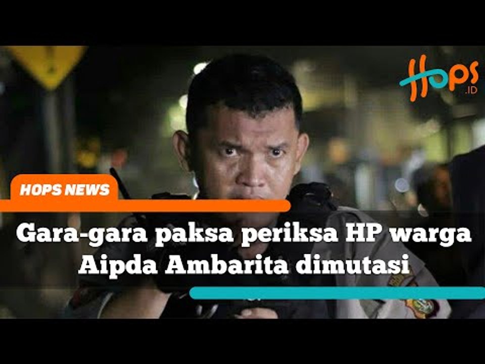 Dimutasi usai periksa HP warga, Polda akui Aipda Ambarita salah SOP