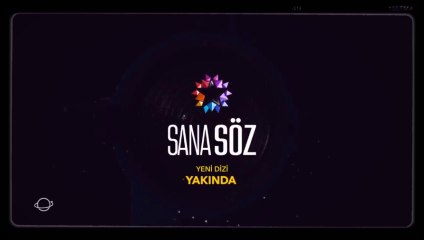 Sana Söz Tanıtım Filmleri