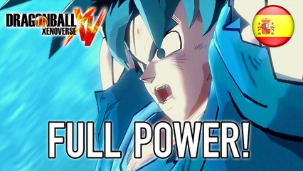 Dragon Ball Xenoverse - Full Power! Tráiler