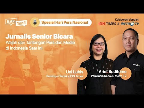Hari Pers Nasional Jurnalis Senior Bicara Wajah dan Tantangan Pers dan Media di Indonesia Saat Ini