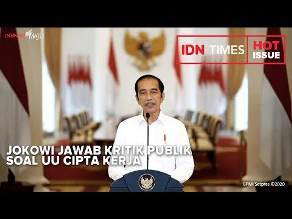 JOKOWI JAWAB KRITIK PUBLIK SOAL UU CIPTA KERJA