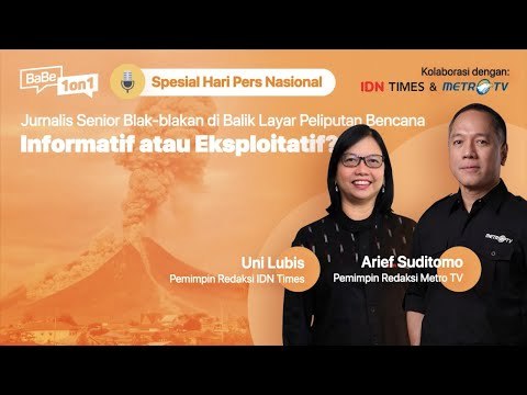 Hari Pers Nasional Blak-blakan Soal Dibalik Layar Peliputan Bencana, Informatif atau Eksploitatif?