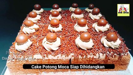 Anti Gagal, Cara Membuat Cake Potong Mocca Ngga Pake Bantet