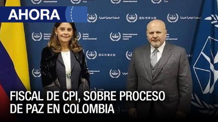Fiscal de la CPI, Karim Khan, declara sobre el proceso de paz en #Colombia - #27Oct - Ahora
