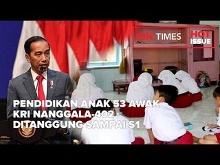 [BREAKING] JOKOWI: PENDIDIKAN ANAK 53 AWAK KRI NANGGALA-402 DITANGGUNG SAMPAI S1