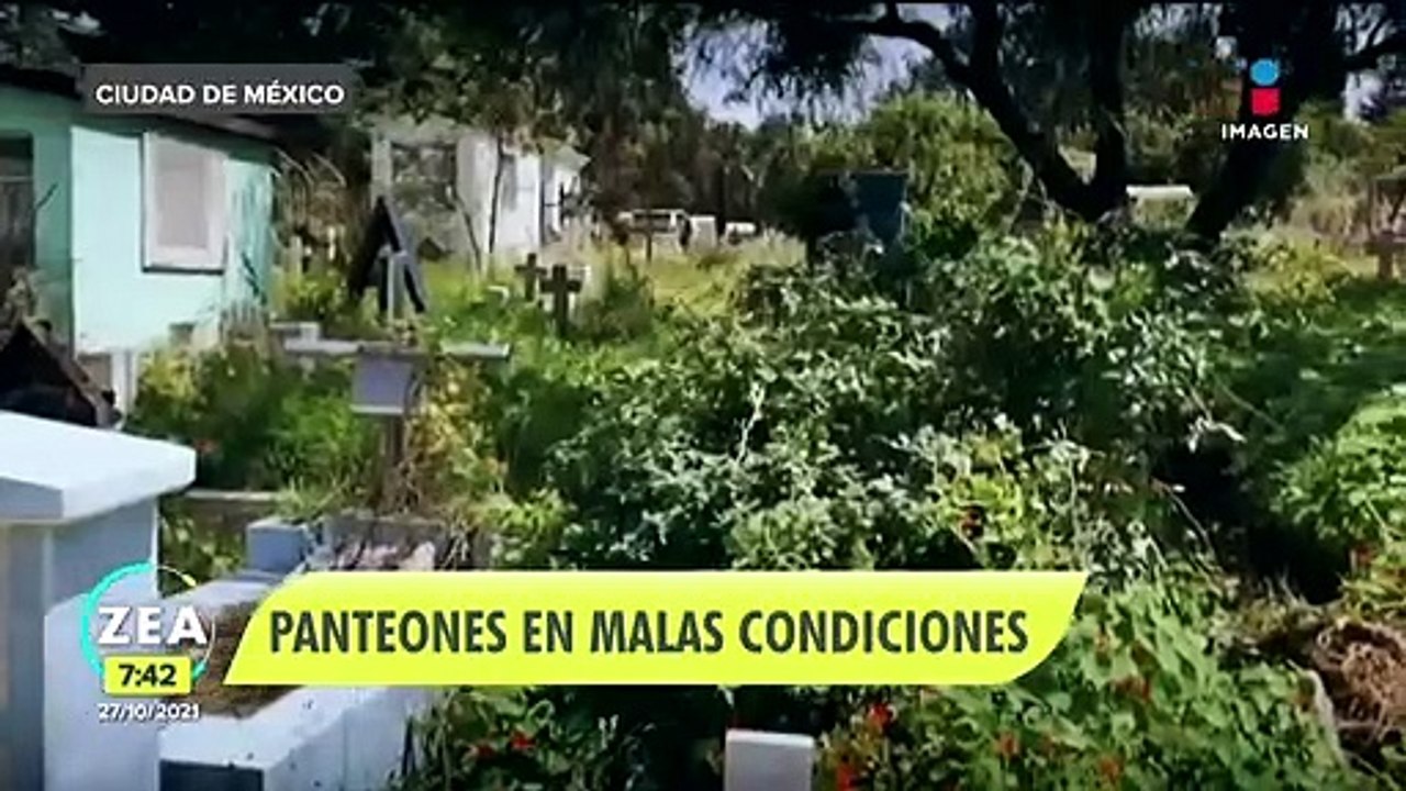 Panteones de la CDMX, en malas condiciones