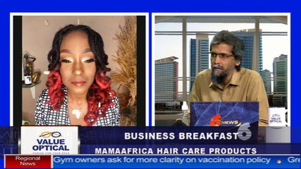 06: Business Breakfast - Mama Africa Hair Love products: 09 August, 2021