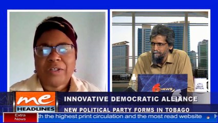 05: New political party forms in Tobago - IDA: 09 August, 2021