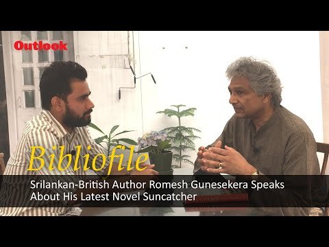 Srilankan British Author Romesh Gunesekera Speaks About His Latest Novel Suncatcher