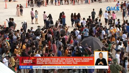 Area director ng Dolomite Beach, sinibak sa pwesto; DENR Sec. Cimatu, nag-sorry dahil sa pagdagsa ng mga tao | UB