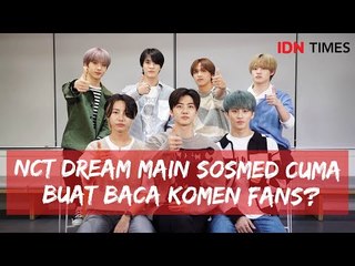 #PernahGakPernah NCT DREAM Main Sosmed Cuma Buat Baca Komen Fans?