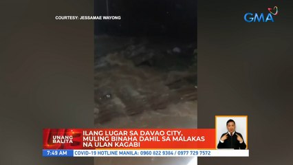 Ilang lugar sa Davao city, muling binaha dahil sa malakas na ulan kagabi | UB