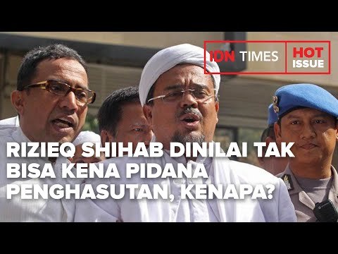 RIZIEQ SHIHAB DINILAI TAK BISA KENA PIDANA PASAL PENGHASUTAN, KENAPA?