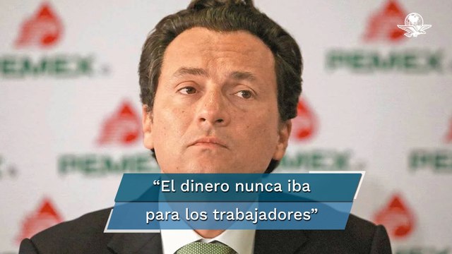 Lozoya dio más de mil 200 mdp a cúpula sindical de Pemex: Octavio Romero