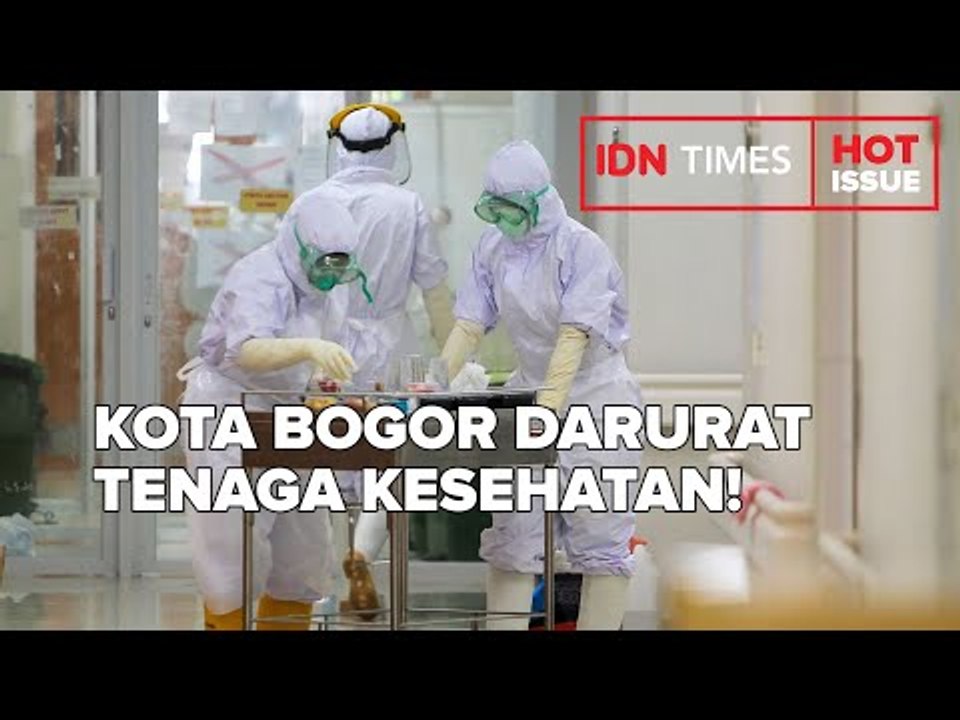 KOTA BOGOR DARURAT TENAGA KESEHATAN!