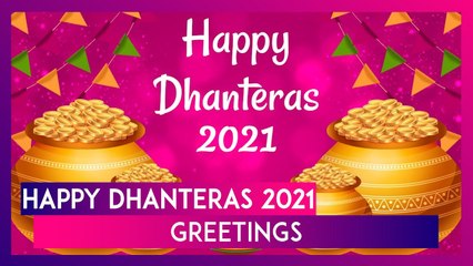 Tải video: Dhanteras 2021 Greetings: Send Messages, Wishes & Images on Dhantrayodashi, the First Day of Diwali