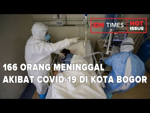 166 ORANG MENINGGAL AKIBAT COVID-19 DI KOTA BOGOR