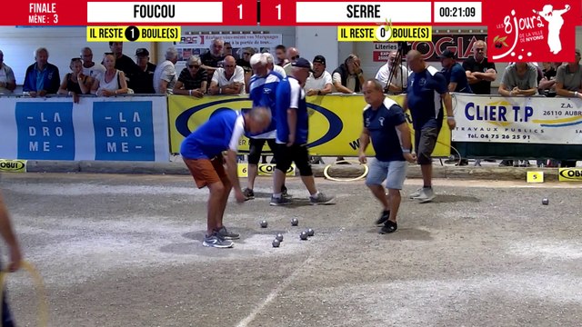 Finale FOUCOU vs SERRE : National à pétanque vétérans de Nyons 2021