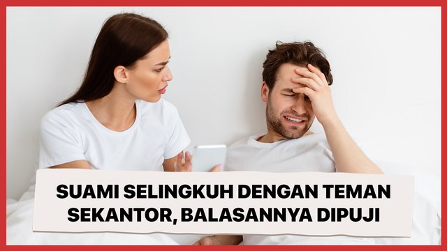 Suami Selingkuh dengan Teman Sekantor, Balasan Telak Wanita Ini Dipuji Cerdas