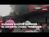 GUDANG SHOPEE EXPRESS DI JAKARTA UTARA TERBAKAR