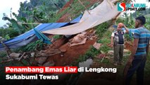 Penambang Emas Liar di Lengkong Sukabumi Tewas
