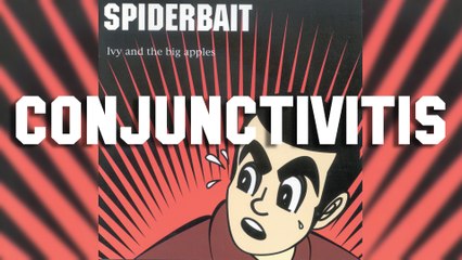 Spiderbait - Conjunctivitis