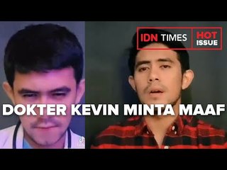 VIDEO VIRALNYA DINILAI MELECEHKAN PEREMPUAN, DOKTER KEVIN MINTA MAAF