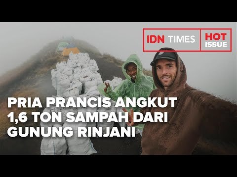 BTN GUNUNG RINJANI APRESIASI PRIA PRANCIS YANG ANGKUT 1,6 TON SAMPAH
