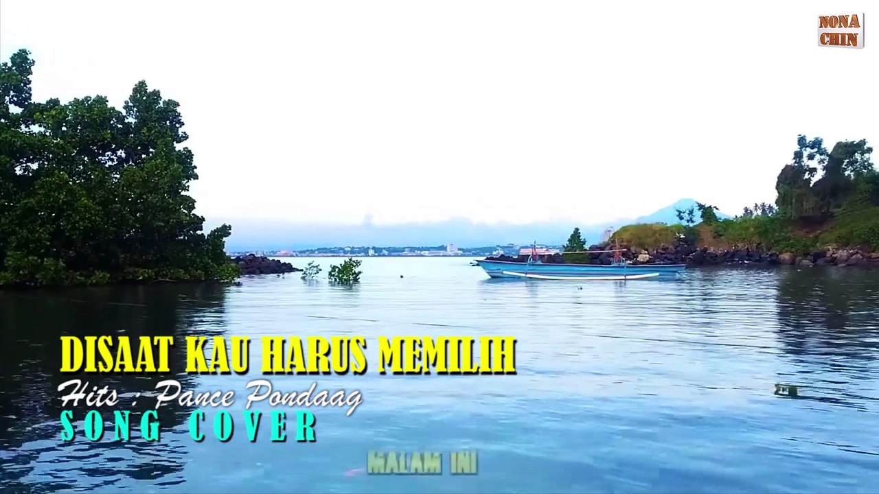 TEMBANG KENANGAN - DISAAT KAU HARUS MEMILIH