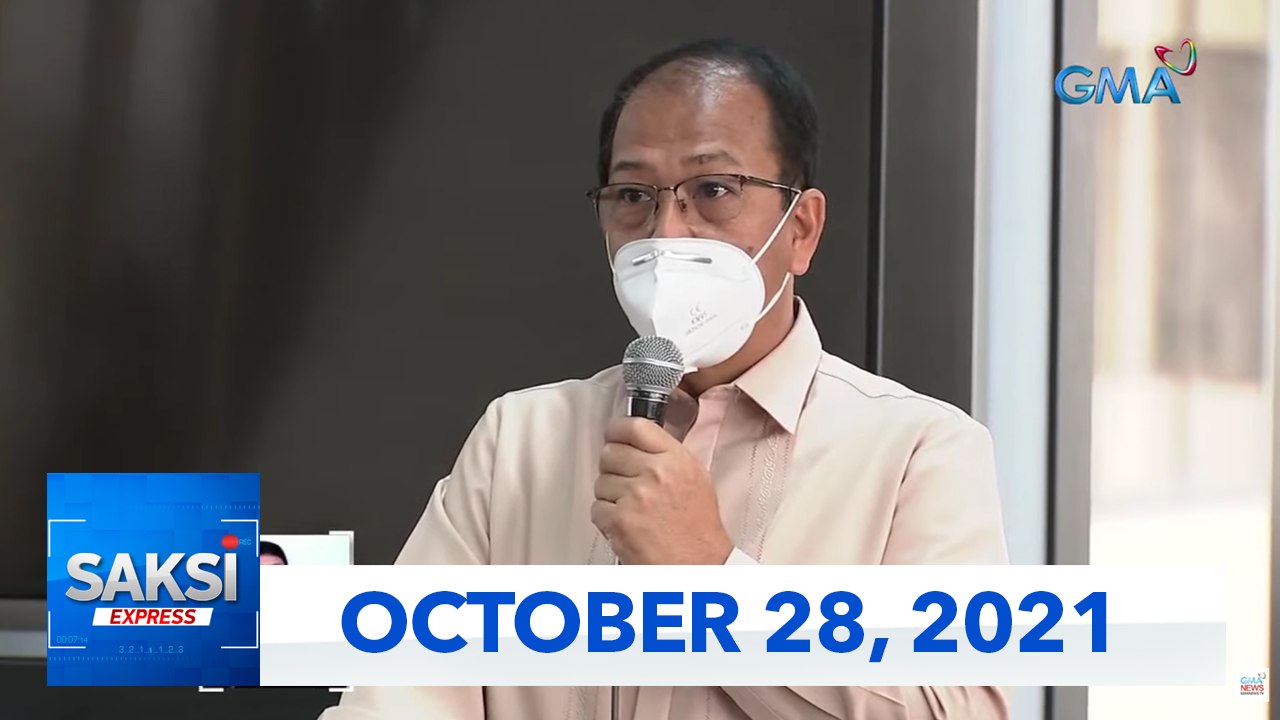Saksi Express: October 28, 2021 [HD]