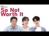 Wawancara Eksklusif So Not Worth It: Park Se-wan, Shin Hyun-seung, dan Choi Young-jae