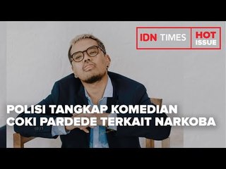 POLISI TANGKAP KOMEDIAN COKI PARDEDE TERKAIT NARKOBA