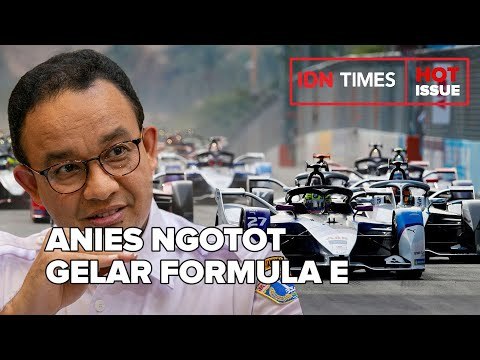 ANIES NGOTOT GELAR FORMULA E JUNI 2022, WAGUB DKI: PAS HUT JAKARTA