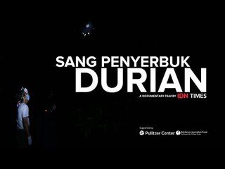 Sang Penyerbuk Durian - Film Dokumenter Kelelawar Penjaga Ekologi dan Pemberi Ekonomi