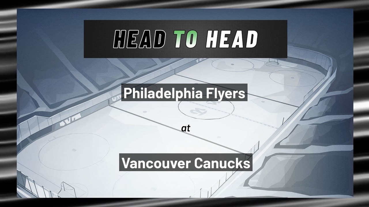 Vancouver Canucks vs Philadelphia Flyers: Moneyline