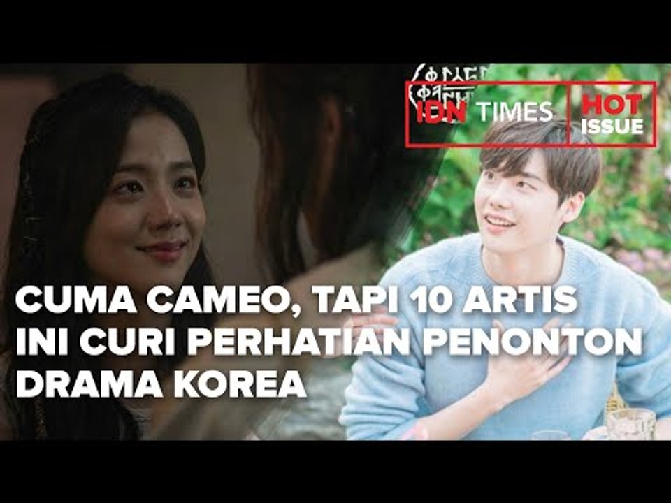 CUMA CAMEO, TAPI 10 ARTIS INI CURI PERHATIAN PENONTON DRAMA KOREA
