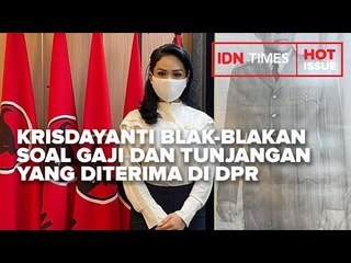 KRISDAYANTI BLAK BLAKAN SOAL GAJI DAN TUNJANGAN YANG DITERIMA DI DPR