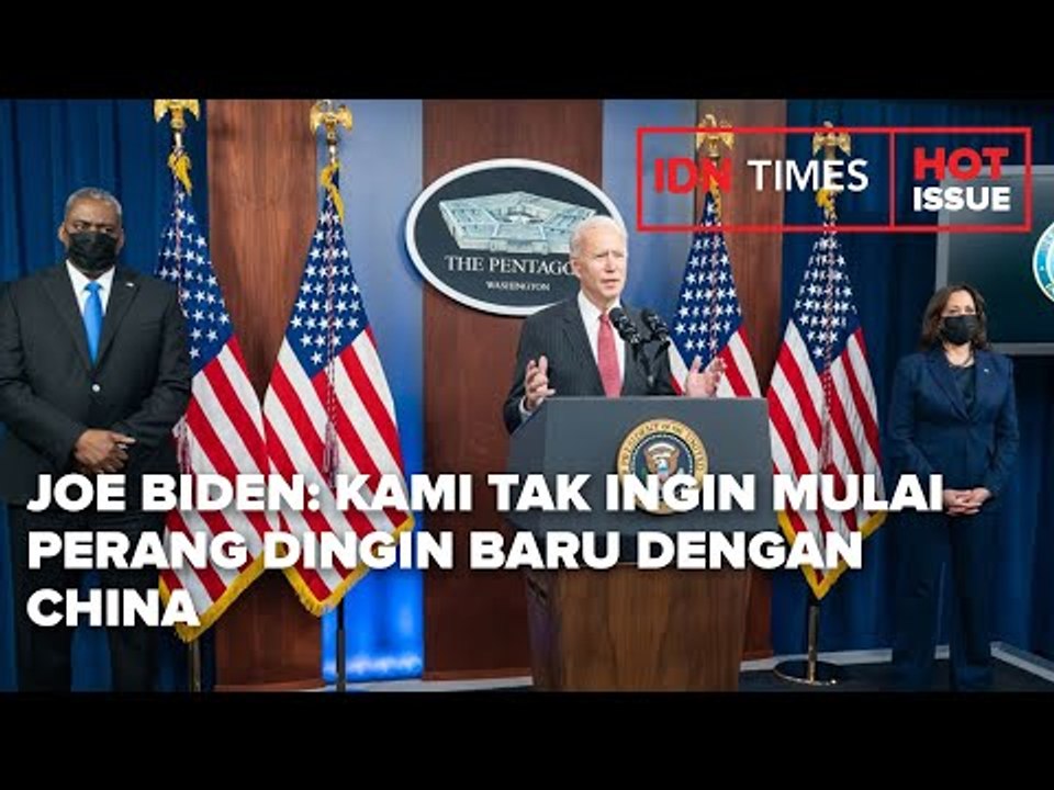 JOE BIDEN: KAMI TAK INGIN MEMULAI PERANG DINGIN DENGAN CHINA