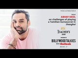 PROMO | Teacher's Glasses presents BTO Ep 21 – Abhay Deol on his character training for Shanghai