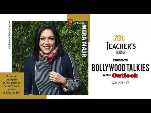 - PROMO | Bollywood TALKies with Outlook Ep 24 – Mira Nair on the music of A Suitable Boy