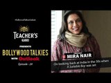 PROMO | Teacher's Glasses presents Bollywood TALKies with Outlook Ep24 – Mira Nair on India of 50s