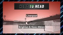 Liverpool vs Brighton & Hove Albion: Moneyline